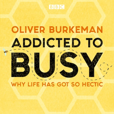 Addicted to Busy – omslag til lydbogen af Oliver Burkeman