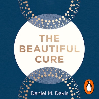 The Beautiful Cure – omslag til lydbogen af Daniel M Davis