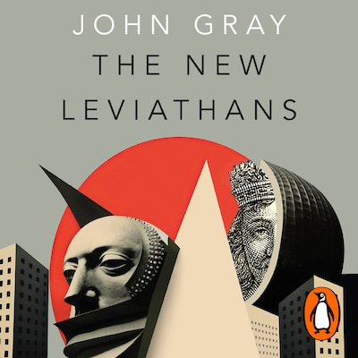 The New Leviathans – omslag til lydbogen af John Gray