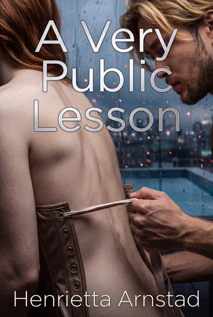 A Very Public Lesson: A Public Humiliation Lesson Erotic Novel – omslag til lydbogen af Henrietta Arnstad