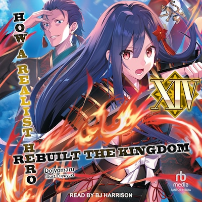 How a Realist Hero Rebuilt the Kingdom: Volume 14 – omslag til lydbogen af Dojyomaru