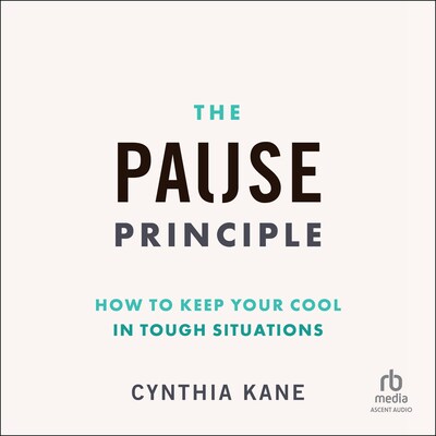 The Pause Principle – omslag til lydbogen af Cynthia Kane