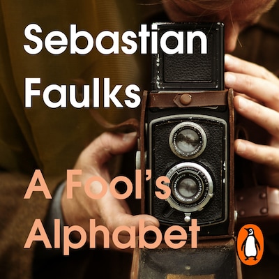 A Fool's Alphabet – omslag til lydbogen af Sebastian Faulks