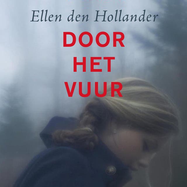 Door het vuur