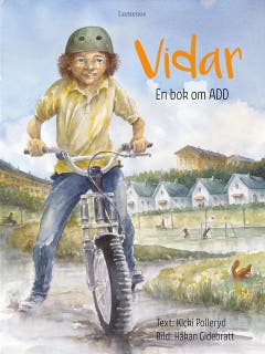Vidar : en bok om ADD – omslag till ljudboken av Kicki Polleryd