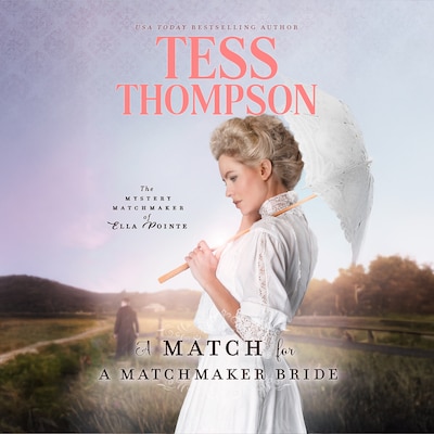 A Match for a Matchmaker Bride – omslag til lydbogen af Tess Thompson