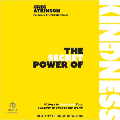The Secret Power of Kindness – omslag til lydbogen af Greg Atkinson