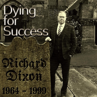 Dying for Success – omslag til lydbogen af Richard Dixon