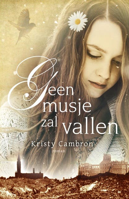 Geen musje zal vallen: roman