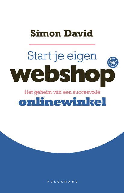 Start je eigen webshop: Het geheim van een succesvolle onlinewinkel