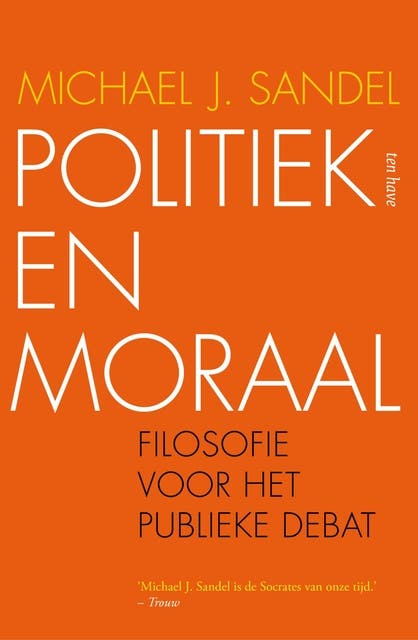 Politiek en moraal: filosofie voor het publieke debat – omslag van het luisterboek van Michael Sandel