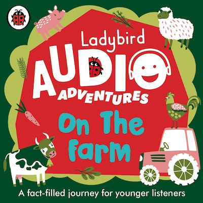 Ladybird Audio Adventures: On the Farm – omslag til lydbogen af Ladybird