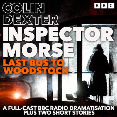 Inspector Morse: Last Bus to Woodstock – omslag til lydbogen af Colin Dexter