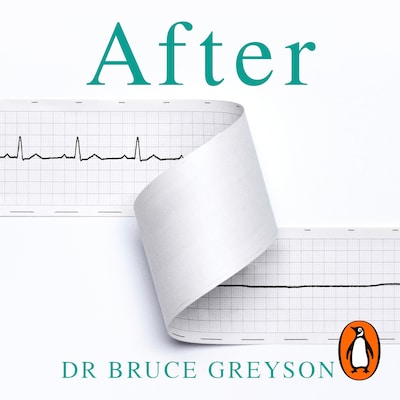 After – omslag til lydbogen af Bruce Greyson, MD