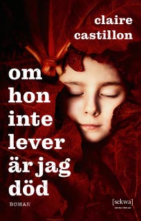 Om hon inte lever är jag död – omslag till ljudboken av Claire Castillon