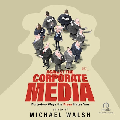 Against the Corporate Media – omslag til lydbogen af Unknown Author