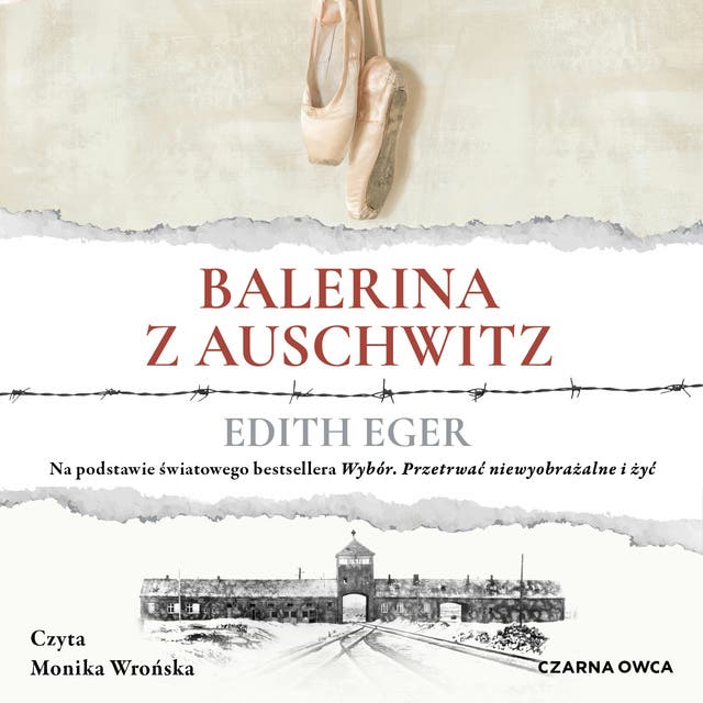 Balerina z Auschwitz – okładka audiobooka, autor Edith Eger