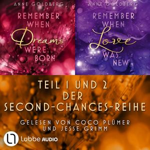 Remember when ... - Sammelband - Teil 1 und 2 der Second Chances-Reihe (Ungekürzt) – okładka audiobooka, autor Anne Goldberg