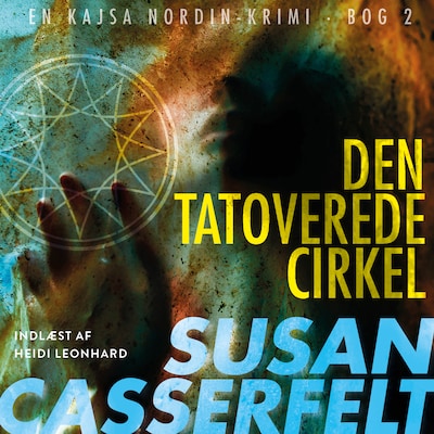 Den tatoverede cirkel - 2 – omslag til lydbogen af Susan Casserfelt