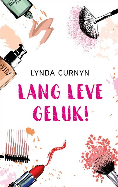 Lang leve geluk! – omslag van het luisterboek van Lynda Curnyn