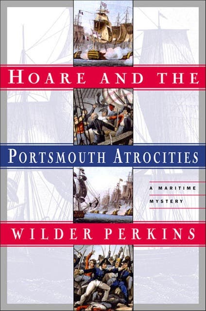 Hoare and the Portsmouth Atrocities: A Maritime Mystery – omslag til lydbogen af Wilder Perkins