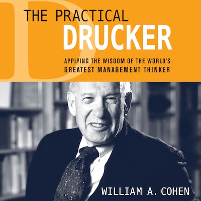 The Practical Drucker – omslag til lydbogen af William A. Cohen