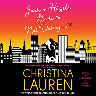 Josh and Hazel's Guide to Not Dating