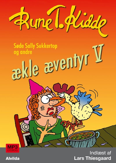 Søde Sally Sukkertop og andre ækle æventyr 5 – omslag til lydbogen af Rune T. Kidde