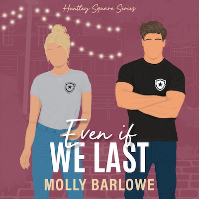 Even If We Last – omslag til lydbogen af Molly Barlowe