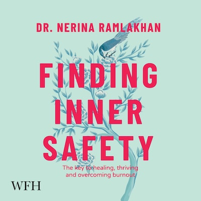 Finding Inner Safety – omslag til lydbogen af Nerina Ramlakhan