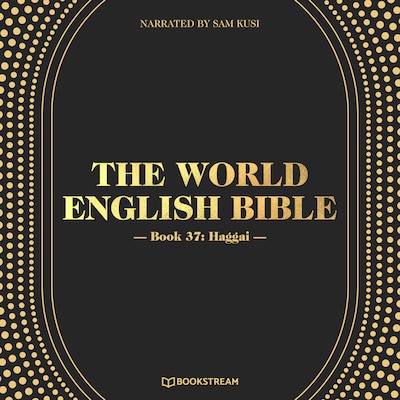 The World English Bible, Book 37: Haggai
