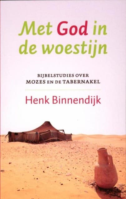 Met God in de woestijn – omslag van het luisterboek van Henk Binnendijk