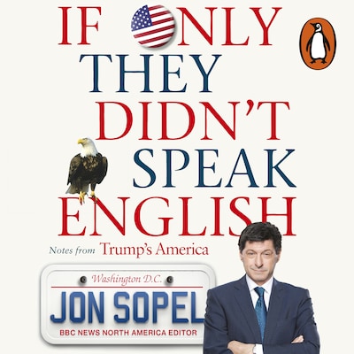 If Only They Didn't Speak English – omslag til lydbogen af Jon Sopel