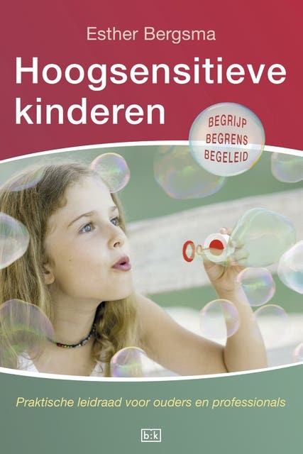 Hoogsensitieve kinderen: praktische leidraad voor ouders en professionals – omslag van het luisterboek van Esther Bergsma