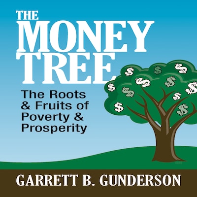 The Money Tree – omslag til lydbogen af Garrett B. Gunderson
