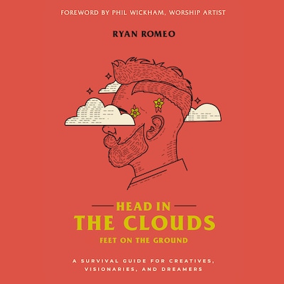 Head in the Clouds, Feet on the Ground
