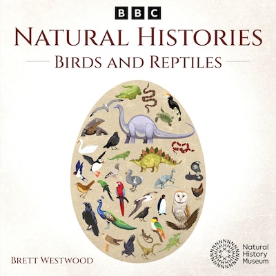 Natural Histories: Birds and Reptiles – omslag til lydbogen af Brett Westwood