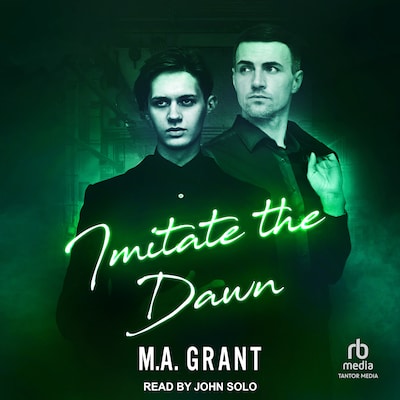 Imitate the Dawn – omslag til lydbogen af M.A. Grant