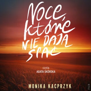 Noce, które nie dają spać – okładka audiobooka, autor Monika Kacprzyk