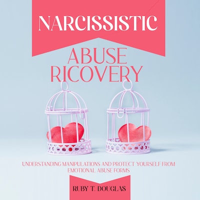 Narcissistic Abuse Recovery – omslag til lydbogen af Ruby T. Douglas
