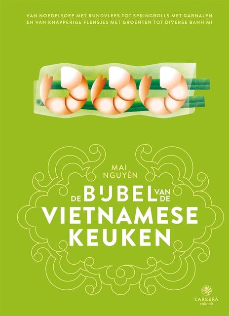 De bijbel van de Vietnamese keuken: Van noedelsoep met rundvlees tot springrolls met garnalen en van krokante flensjes met groenten tot diverse bánh m – omslag van het luisterboek van Mai Nguyen