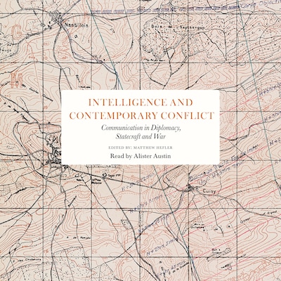 Intelligence and contemporary conflict