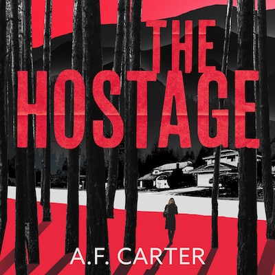 The Hostage – omslag til lydbogen af A.F. Carter