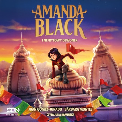 Amanda Black i Nefrytowy Dzwonek – okładka audiobooka, autor Juan Gómez-Jurado, Barbara Montes