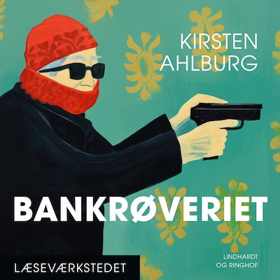 Bankrøveriet – omslag til lydbogen af Kirsten Ahlburg
