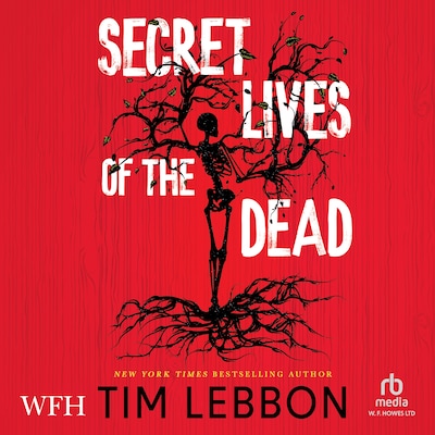 Secret Lives of the Dead