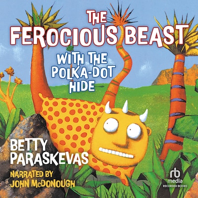 The Ferocious Beast with the Polka-Dot Hide – omslag til lydbogen af Betty Paraskevas