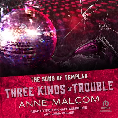 Three Kinds of Trouble – omslag til lydbogen af Anne Malcom