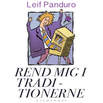 Rend mig i traditionerne – omslag til lydbogen af Leif Panduro