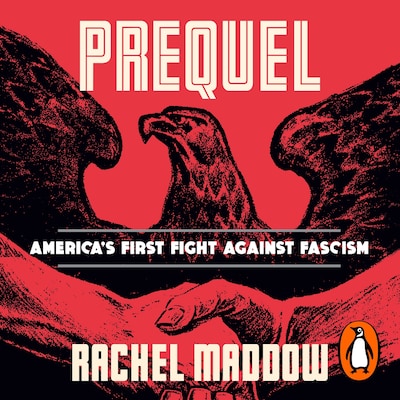Prequel – omslag til lydbogen af Rachel Maddow